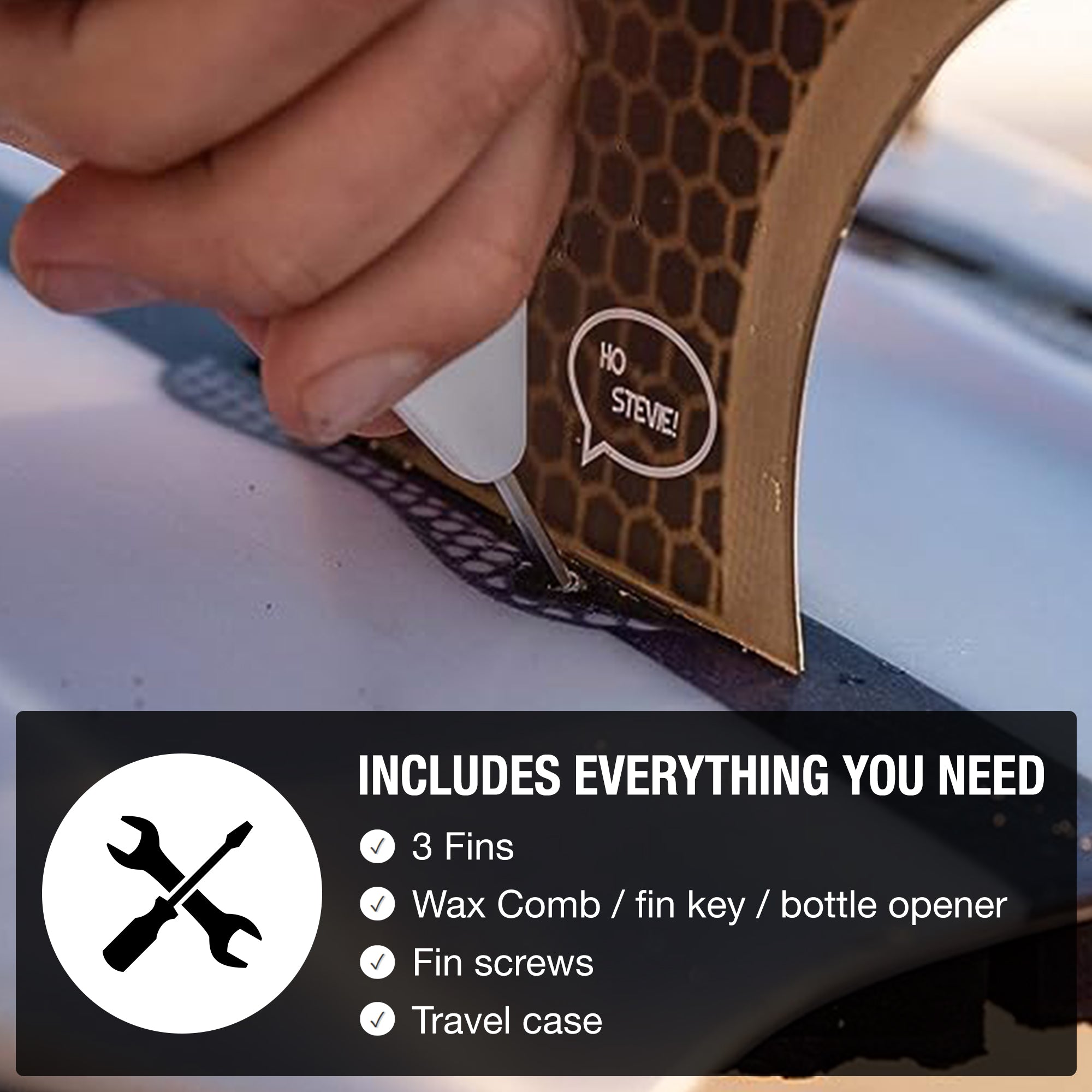 Includes Fins, Fin Screws, Fin Key, and Travel Case
